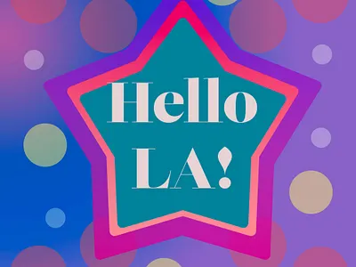 Graphic Design - Hello LA digital design graphic design illustration text typography