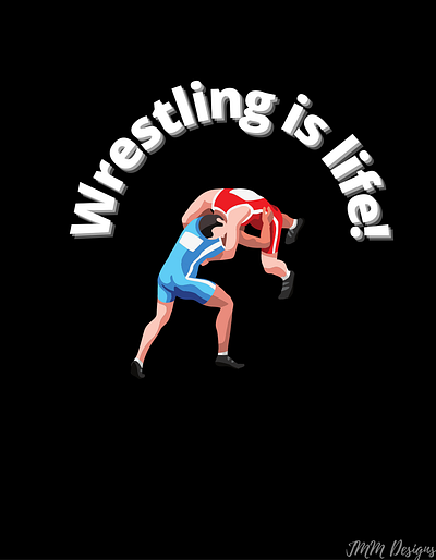 Wrestling Is More Than A Sport canva design graphic design