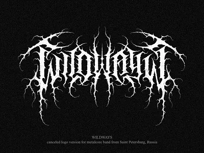WILDWAYS canceled metal logo black metal art black metal logo black metal logo design calligraphy death metal logo design gnoizm illustration logo logo design metal logo metal logo design