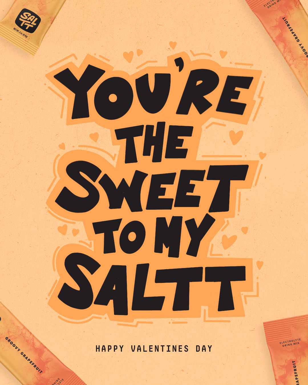 Saltt Electrolytes Custom Type custom type graphic design illustration ipad layout lettering photoshop procreate social post valentines