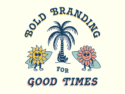 Bold Branding For Good Times badge brand identity branding character design custom type design graphic design illustration logo palm tree typography vector