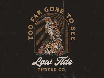 Low Tide Thread Co. apparel badge badge design band clothing design graphic design hand drawing hawk illustration merchandise music music apparel old school retro rose skull tattoo usa vintage