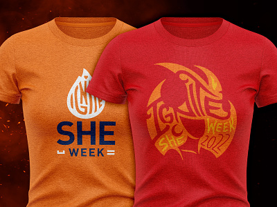 2022 SHE Week Ignite apparel branding campaign design female fire flame hot ignite illustration mockup orange power red she strength tshirt type week women