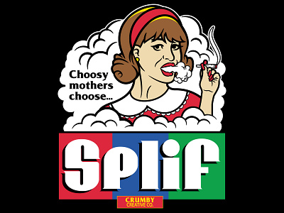 Choose SPLIF 420 bootleg branding cannabis choose choosy crumby illustration jif label design marijuana mom mother peanut butter reefer retro smoke smoking splif vector art