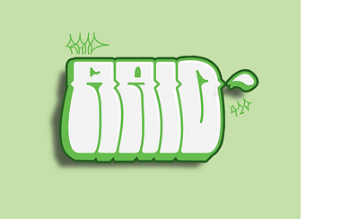 Raid Graffiti Throwie 420 Special design graffiti illustration typography vector