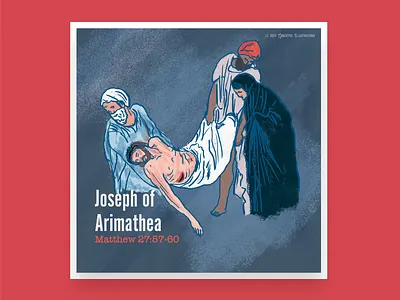 Joseph of Arimathea - Evidence of Resurrection Series #2 alive arimathea bible cross crucifix death good friday illustration jesus christ joseph mary not here saturday tomb