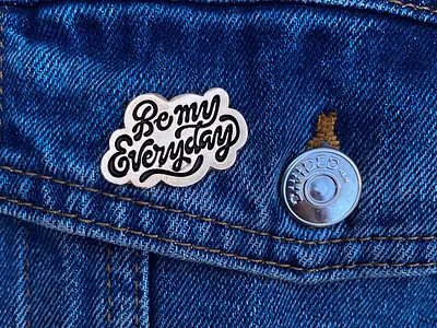 Be my everyday pin bemyeveryday bemyvalentine branding design everyday gold happyvalentine illustration lettering love loveus metal metalpin pin pins relationship valentines valetine vector