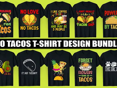 tacos t shirt design Order My fiver account: https://www.fiver branding design graphic design i can make it. illustration t shirt typography vector