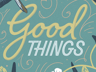 Good Things Coming atlanta digital fresco lettering mural nature southern vector