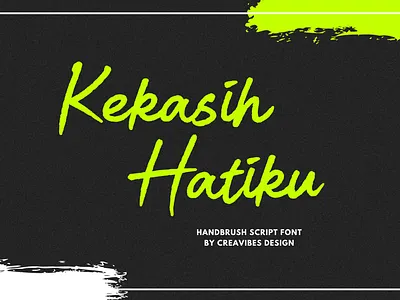 Kekasih Hatiku - Brush Script Font 3d animation app art brand branding brush design font graphic design handwriting illustration lettering logo motion graphics quotes script typography ui