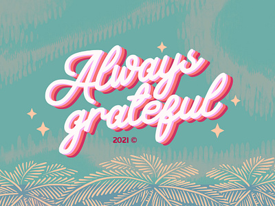 Always Grateful adventure badgedesign branding desert design font illustration lettering ligature logo mint night pink star