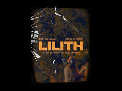 Lilith - Film Posters dark edgy film branding gritty identity design layout movie post apocalyptic poster poster design surreal typography