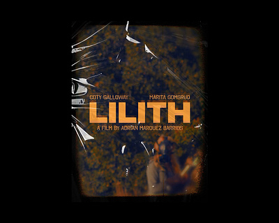 Lilith - Film Posters dark edgy film branding gritty identity design layout movie post apocalyptic poster poster design surreal typography