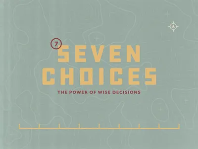 Seven Choices Message Series series topographic typography