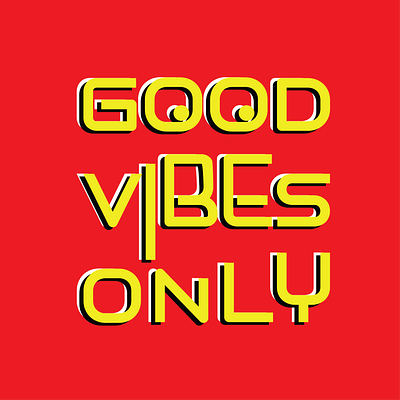 Good Vibes Only emotion feel illustration typography vector vibes