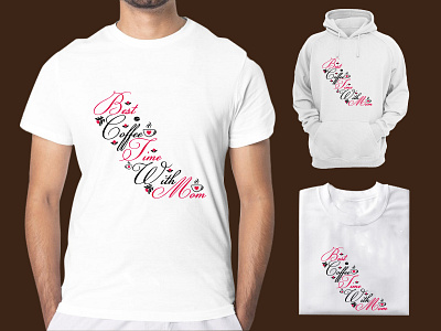 Best Coffee Time with Mom T-Shirt Design lover