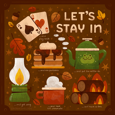 🪵🍂🫖🥞🧺☕️ Let's Stay In 🪵🍂🫖🥞🧺☕️ autumn cabin cabincore cottagecore cozy cozy illustration cute design digital digital illustration fall illustration robin sheldon