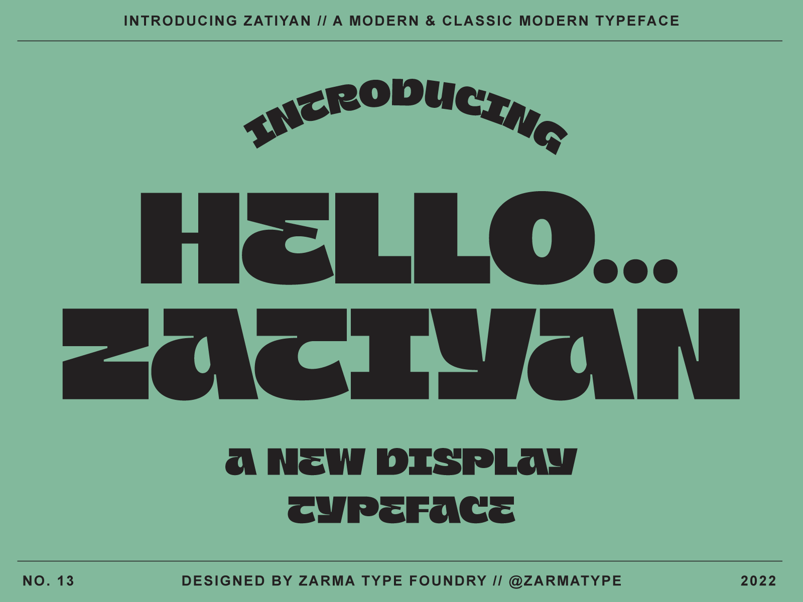 Zatiyan - Display Typeface 80s font bouncy font branding cartoon font fashion font fonts funny font hippie font hipster font logotype mascot packaging playful font pop culture pop font retro font sign painting wide font zarmatype