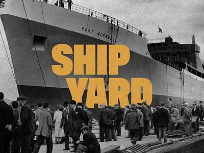 Shipyard brand identity branding cafe history hospitality identity industrial logo photography restaurant students texture typography university wordmark