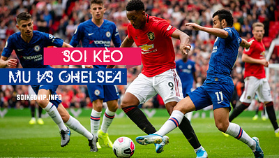 Soi Kèo Mu vs Chelsea 29/4/2020 Quỷ đỏ thức giấc bình luận bóng đá soi kèo vip chelsea man united mu ngoại hạng anh nhận định tỷ số mu chelsea ronaldo soi kèo mu vs chelsea soikeovip tin tức bóng đá mới nhất xem bóng đá trực tiếp