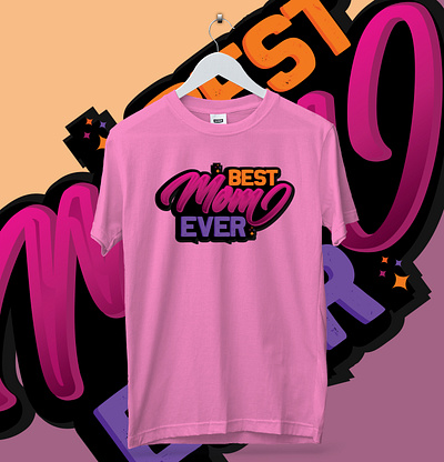 Best Mom Ever t shirt design best mom ever t shirt design custom tshirt design illustration mom t shirt shirt shirt design t shirt design t shirt design tee tshirt tshirt design tshirts typography