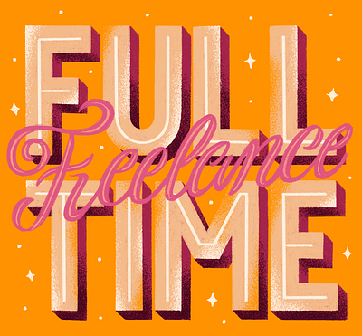 Fulltime Freelance hand lettering pink work yellow