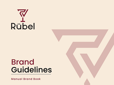 Rubel, Logo & Brand Guidelines! brand identity brand logo brand style guide graphic design letter logo logo design