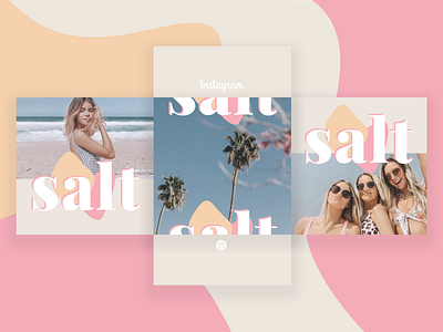 SALT | UI | VISUAL DESIGN brand identity branding colour fashion brand graphic design instagram instagram template look and feel marketing campaign social media design summer ui ui design visual design visual identity