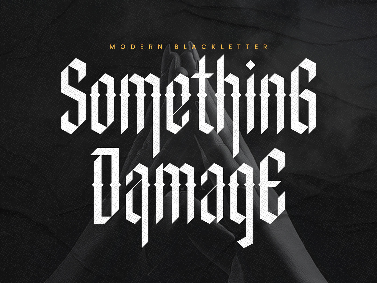 Something Damage - Modern Blackletter by Ahmad Ramzi Fahruddin on Dribbble