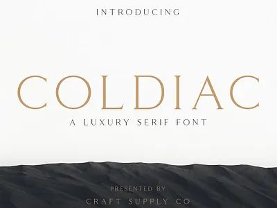 Coldiac - Luxury Serif Font advertising blogger business classy coldiac luxury serif font commercial exclusive expensive fancy fashion luxury magazine merchandise namecard retail rich stylish