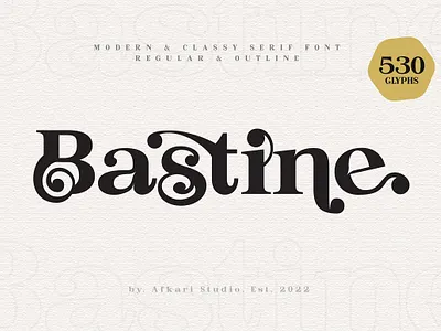 Bastine - Modern Classy Serif Font classy classy font classy logo elegant elegant font elegant logo elegant serif modern modern font modern serif outline outline font outline logo serif display serif family serif font family