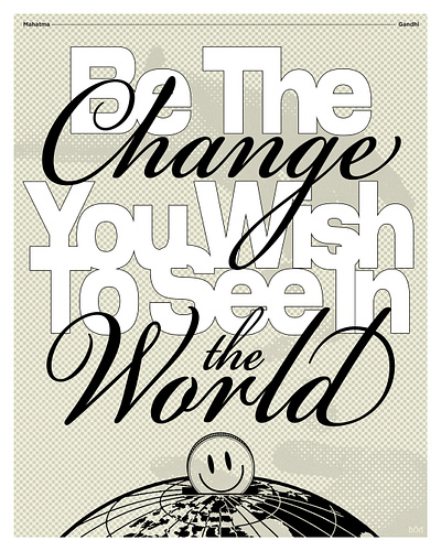 Change the World be the change graphic design poster design