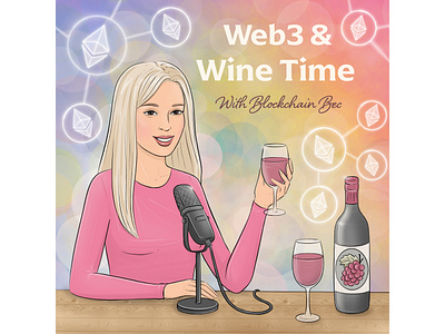 Podcast cover illustration. Woman portrait. Blockchain talks. avatar bitcoin blockchain cartoon cover crypto drawing ethereum fashion girl illustration nft person podcast portrait smile technology white wine woman