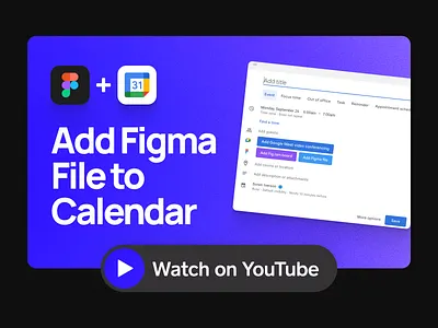 How to Add Figma Files to Google Calendar Meetings | Video chrome extension clean design design tip designer digital figjam board figma tip figma tutorial flat google calendar meeting invite minimal productivity tip simple thumbnail ui web youtube youtuber
