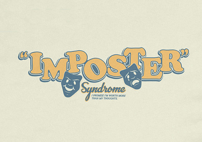 Imposter SS design drama faces happy illustration imposter imposter syndrome palette sad sandy stroke syndrome thick vintage worthy