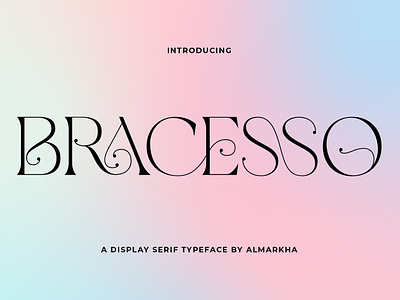 Bracesso - Stylish Display Serif