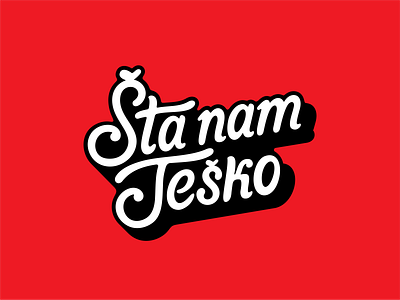 Šta nam Teško 2d 3d branding calligraphy design font handlettering icon set identity illustration latin letter lettering logo mark sign symbol typo typography vector