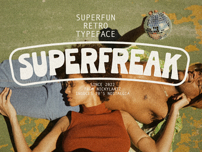 Superfreak Retro Typeface 60s 70s beach font fun funky groovy happy hippie poster retro summer type vibes vintage