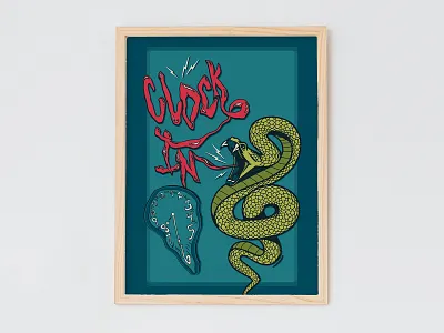 Clock In Poster Design adobe career clock in green illustration lettering on time photoshop poster routine salvador dali schedule serpent snake teal time tongue typography work