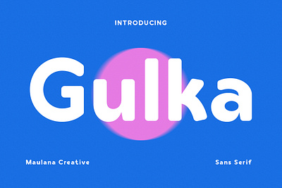 Gulka Sans Serif Font 3d advert animation branding cute font graphic design halloween handmade logo modern motion graphics typeface ui valentine