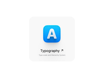 Typography Icon 🅰️ app brand brand guidelines branding design design system edit editor font guideline ios macos mobile app system type typescale typography visual visual identity web app