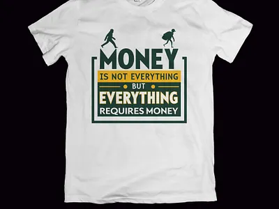 Funny Money Quote Graphic T-Shirt with Motivational Design branding creative design entrepreneur graphic tee finance statement t shirt funny financial t shirt graphic design illustration inspirational quote t shirt logo money quote t shirt money saying t shirt motivational money t shirt trendy typography t shirt tshirt vector