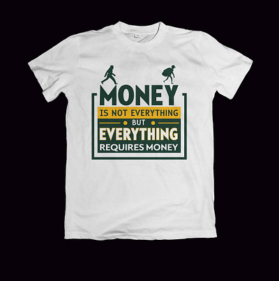 Funny Money Quote Graphic T-Shirt with Motivational Design branding creative design entrepreneur graphic tee finance statement t shirt funny financial t shirt graphic design illustration inspirational quote t shirt logo money quote t shirt money saying t shirt motivational money t shirt trendy typography t shirt tshirt vector