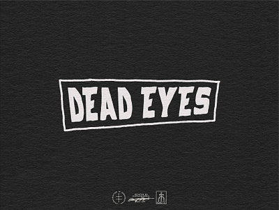 Dead Eyes Horizontal Logo black and white brand design brand identity branding branding design font hand drawn hand lettering identity design lettering logo logo design logotype simple type typeface typographic typography vintage visual identity