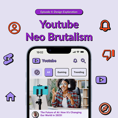 Neo Brutalism Youtube mobileapp ui