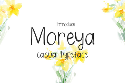 FREE DOWNLOAD!!! MOREYA - CASUAL TYPEFACE casual clean displayfont font free freebie freedownload freefont handmade handwrite handwritting letter lettering posterfont typeface typography unique