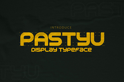 FREE DOWNLOAD!!! PASTYU - DISPLAY TYPEFACE bold clean display displayfont dynamic font free freebie freedownload freefont game letter lettering minimalist poster posterfont racing strong typeface typography