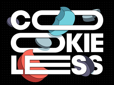 Cookieless 2d 3d adtech after effects animation branding c4d cinema 4d cookies data design illustration illustrator loop looping motion privacy tracking typography vector