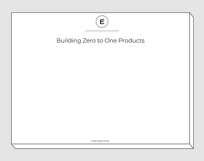 Building Zero to One Products product