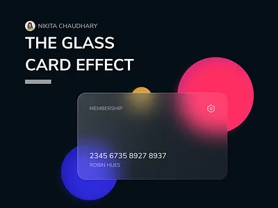 Glass Card Effect card design glass effect glassmorphism ui ui designer weekly design